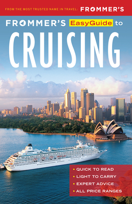 Frommer's Easyguide to Cruising (Easy Guides) Cover Image