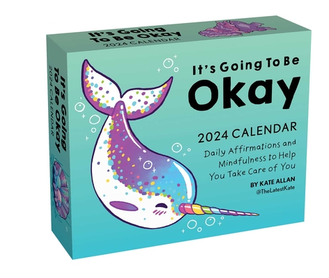 It's Going to Be Okay 2024 Day-to-Day Calendar Cover Image