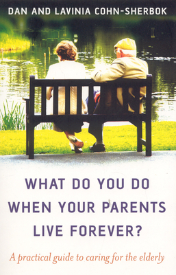 Cover for What Do You Do When Your Parents Live Forever?