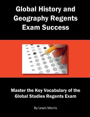 Global History and Geography Regents Exam Success: Master the Key Vocabulary of the Global Studies Regents Exam Cover Image
