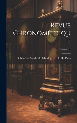 Revue Chronométrique; Volume 21 Cover Image