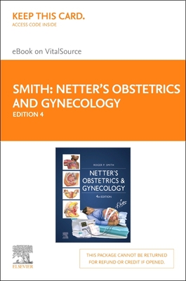Netter's Obstetrics and Gynecology - Elsevier eBook on Vitalsource (Retail Access Card) (Netter Clinical Science)