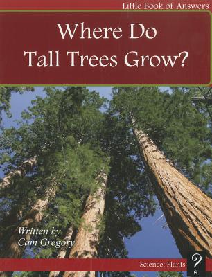 Where Do Tall Trees Grow? (Level C) Cover Image
