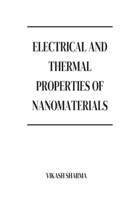 Electrical and Thermal Properties of Nanomaterials Cover Image