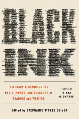 Black Ink: Literary Legends on the Peril, Power, and Pleasure of Reading and Writing Cover Image