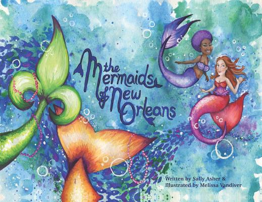 The Mermaids of New Orleans Cover Image