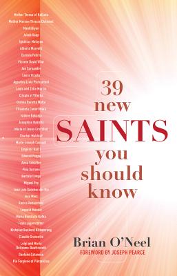 39 New Saints You Should Know By Brian O'Neel Cover Image