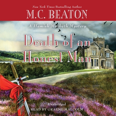Death of an Honest Man Lib/E By M. C. Beaton, Graeme Malcolm (Read by) Cover Image
