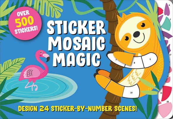 Sticker Mosaic Magic By Editors of Silver Dolphin Books Cover Image