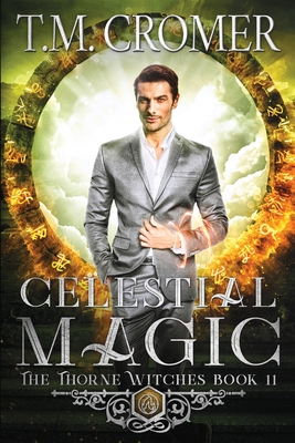 Celestial Magic (Thorne Witches #11)