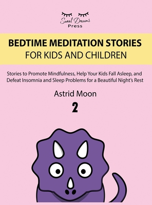 Bedtime Meditation Stories for Kids and Children 2 Cover Image