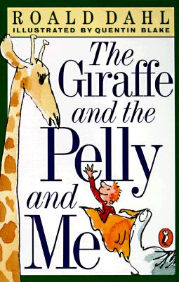 The Giraffe and the Pelly and Me Cover Image