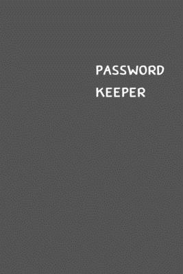 Password Keeper: Size (6 x 9 inches) - 100 Pages - Anchor Cover: Keep your usernames, passwords, social info, web addresses and securit By Dorothy J. Hall Cover Image