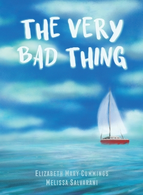 The Very Bad Thing: A Story of Recovery from Trauma Cover Image