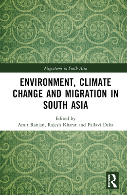 Environment, Climate Change and Migration in South Asia Cover Image