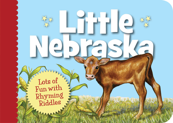 Little Nebraska (Little State) By Rajean Luebs Shepherd, Helle Urban (Illustrator) Cover Image