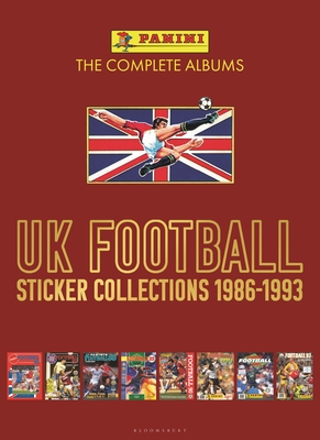 Panini UK Football Sticker Collections 1986-1993 (Volume Two) By Panini Cover Image