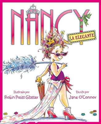 Nancy la Elegante: Fancy Nancy (Spanish edition) Cover Image