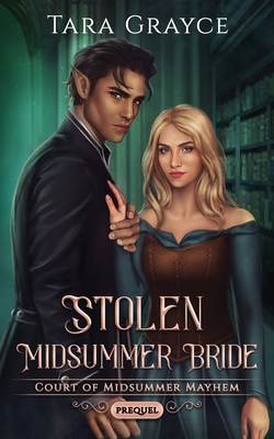 Stolen Midsummer Bride By Tara Grayce Cover Image