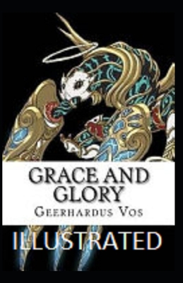 Grace and Glory Illustrated Cover Image