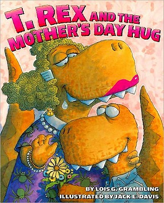 T. Rex and the Mother's Day Hug Cover Image