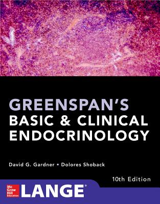 Greenspan's Basic and Clinical Endocrinology, Tenth Edition Cover Image