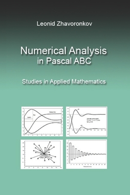 Numerical Analysis in Pascal ABC: Studies in Applied Mathematics Cover Image