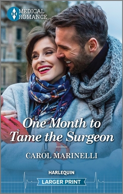 One Month to Tame the Surgeon By Carol Marinelli Cover Image