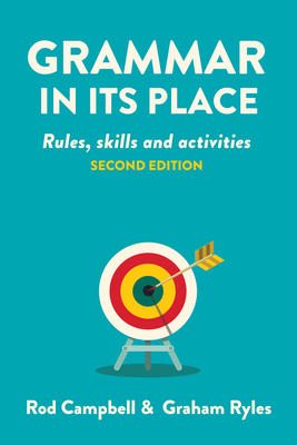 Grammar in its Place: Rules, Skills and Activities Cover Image