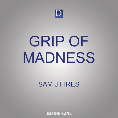 Grip of Madness Cover Image