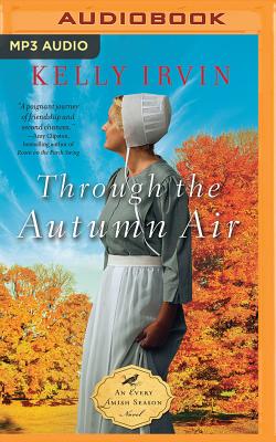 Through the Autumn Air (Every Amish Season Novel) Cover Image