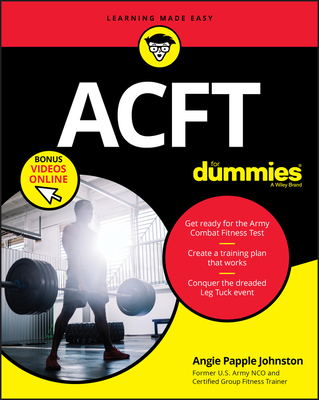 Acft Army Combat Fitness Test for Dummies: Book + Online Videos Cover Image