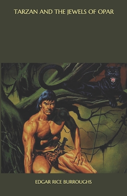 Tarzan and the Jewels of Opar