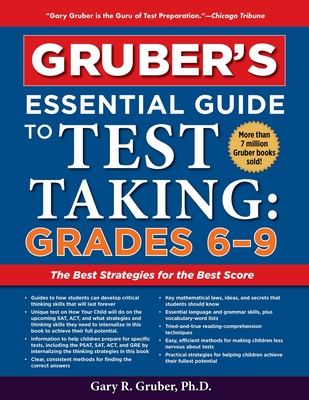 Gruber's Essential Guide to Test Taking: Grades 6-9 Cover Image