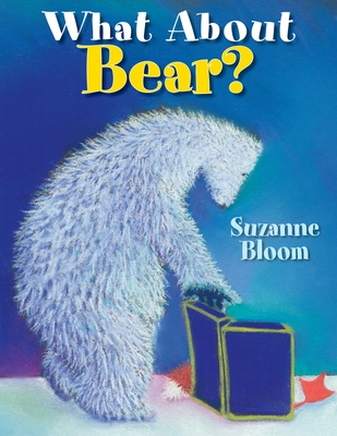 What About Bear? (Goose and Bear Stories)