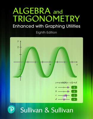 Student Solutions Manual for Algebra and Trigonometry Enhanced with Graphing Utilities