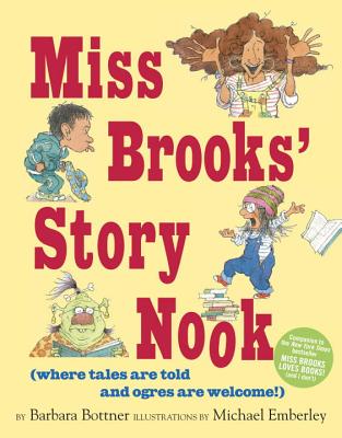 Cover Image for Miss Brooks' Story Nook (where tales are told and ogres are welcome)