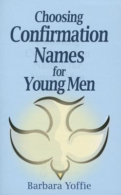 Choosing Confirmation Names for Young Men Cover Image