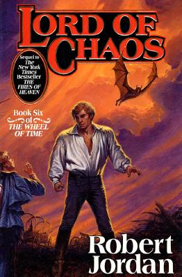 Lord of Chaos: Book Six of 'The Wheel of Time'