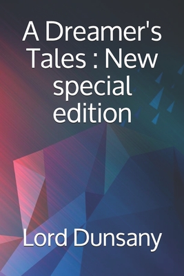 A Dreamer's Tales: New special edition Cover Image