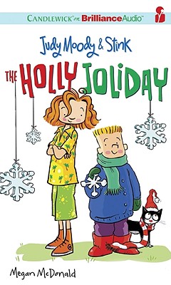 Judy Moody & Stink: The Holly Joliday By Megan McDonald, Barbara Rosenblat (Read by) Cover Image