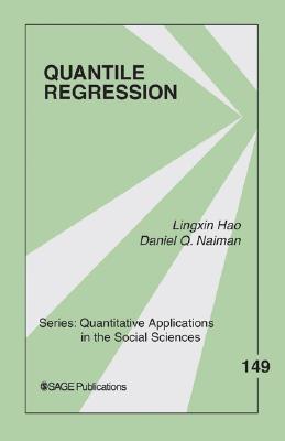 Quantile Regression (Quantitative Applications in the Social Sciences #149)