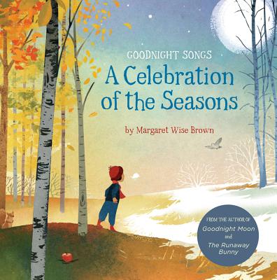 A Celebration of the Seasons: Goodnight Songs: Volume 2
