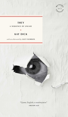 They By Kay Dick, Scholes (Afterword by) Cover Image