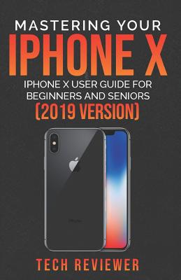 iPhone X – Complete Beginners Guide 