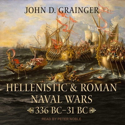 Hellenistic and Roman Naval Wars: 336 Bc-31 BC Cover Image
