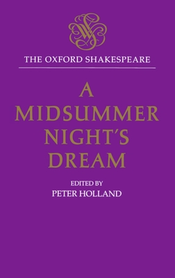 A Midsummer Night's Dream (The ^Aoxford Shakespeare)