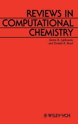 Reviews in Computational Chemistry, Volume 1 By Kenny B. Lipkowitz (Editor), Donald B. Boyd (Editor) Cover Image