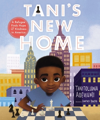 Tani's New Home: A Refugee Finds Hope and Kindness in America Cover Image