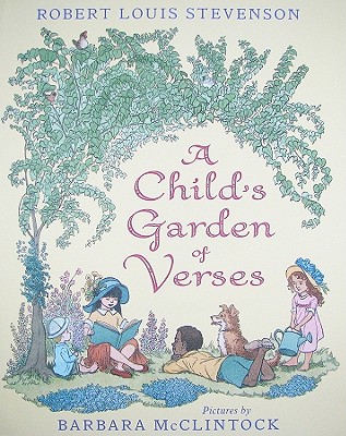 A Child's Garden of Verses by Robert Louis Stevenson illustrated edition